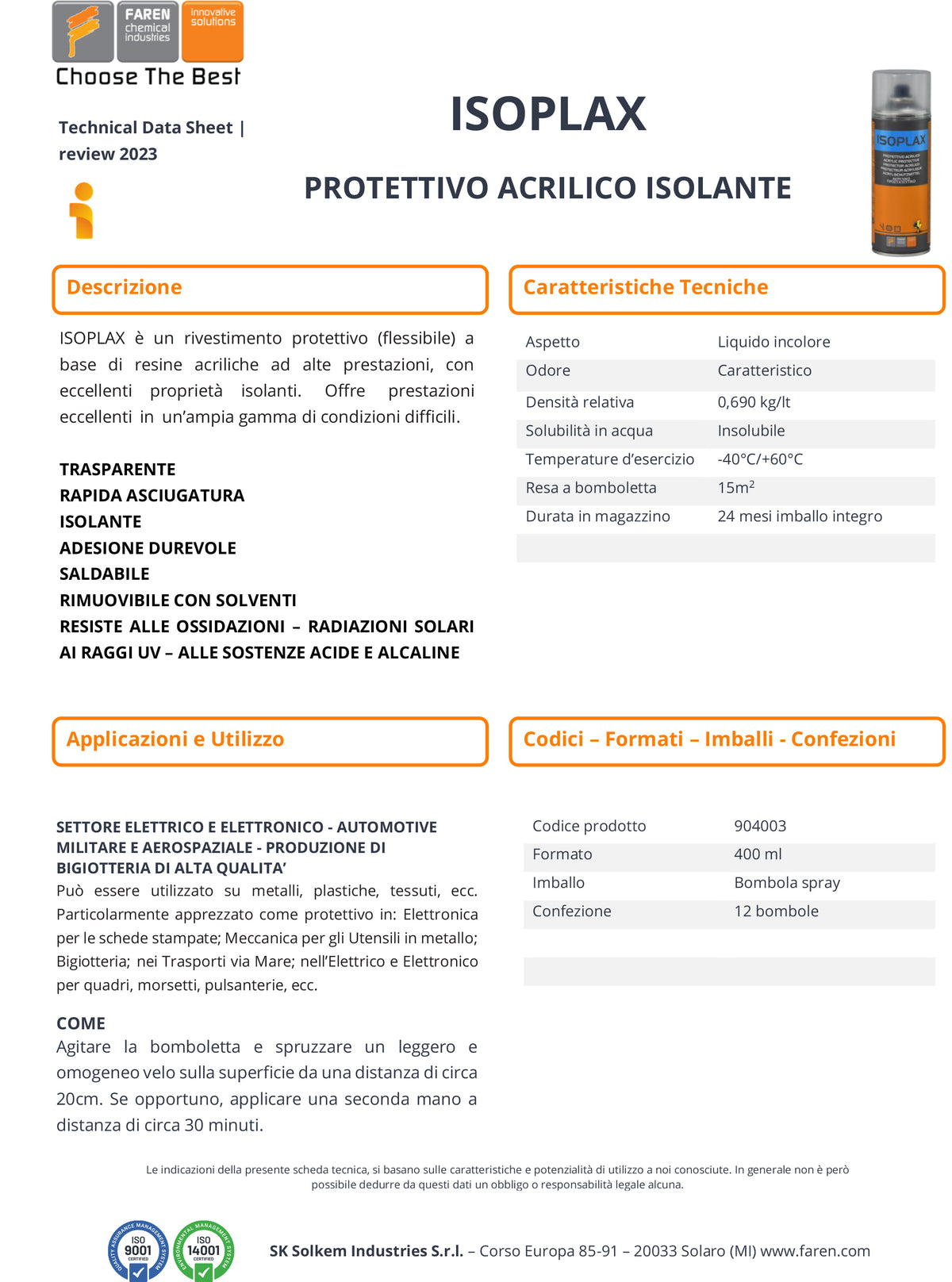 FAREN - ISOPLAX Protecteur acrylique isolant spray | 400ml | Transparent | -40°C/+60°C | Soudable