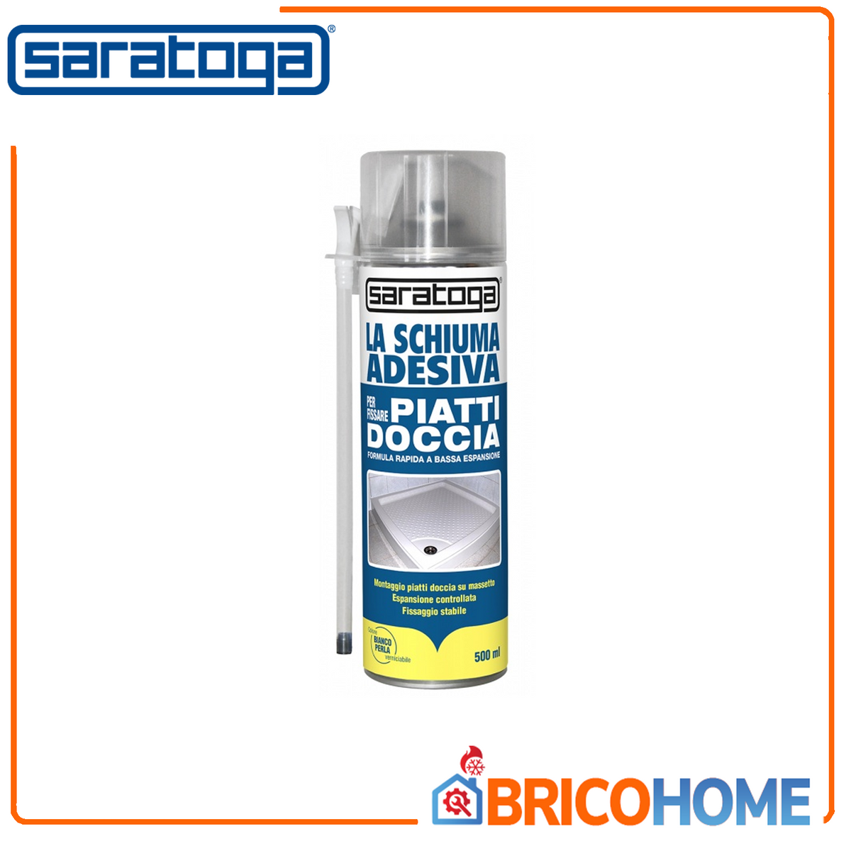 SARATOGA - Schiuma Adesiva Piatti Doccia 500ml | Poliuretanica | Espansione Controllata | Impermeabile | Bombola 500ml