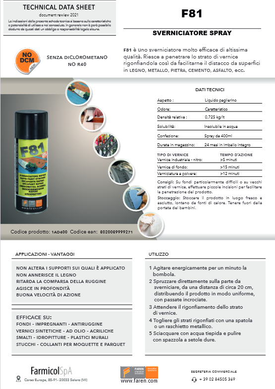 FAREN - Sverniciatore Rapido Spray 400ml F81 | Senza Diclorometano | Legno Metallo Pietra Cemento | No R40
